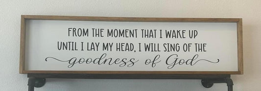 I Will Sing of the Goodness of God Sign