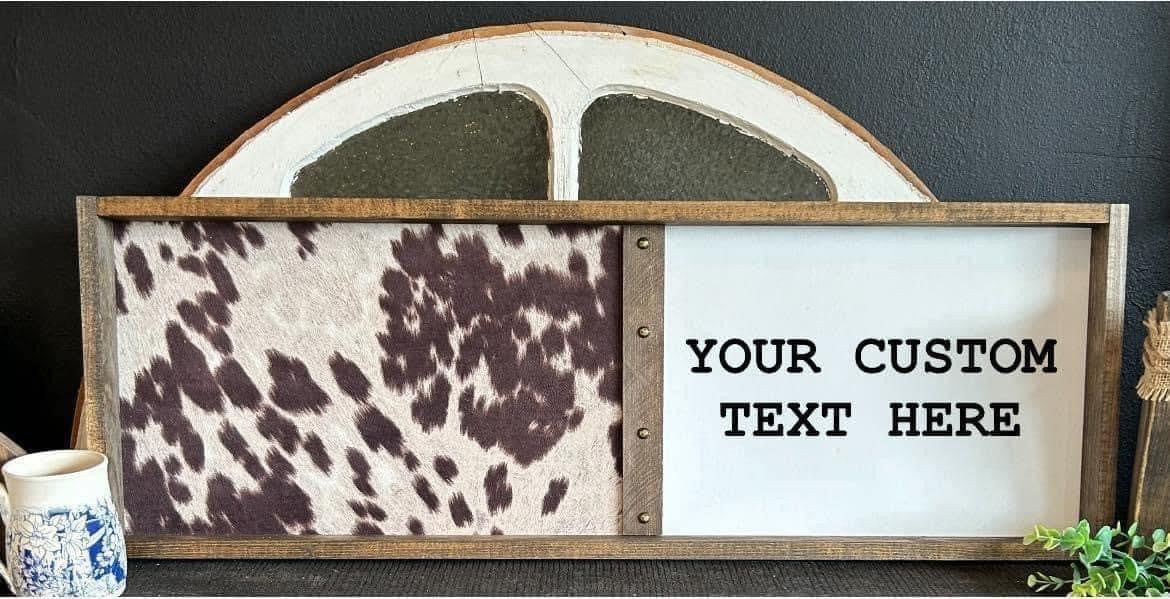 Custom Cowhide Sign